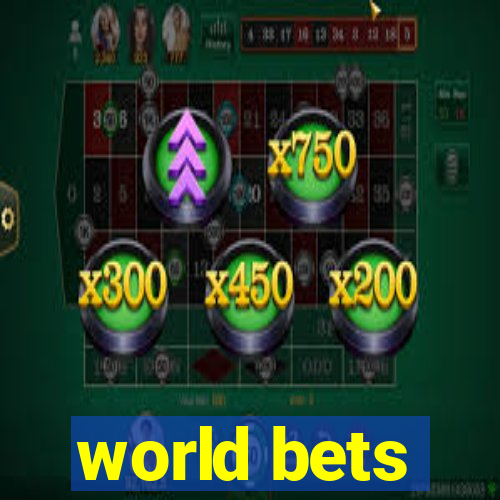 world bets